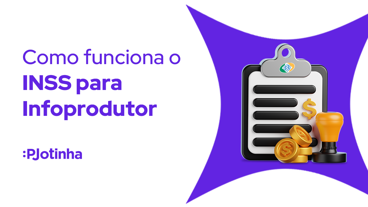 Como funciona o INSS para Infoprodutor PJ
