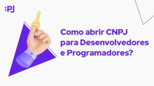 COMO ABRIR UM CNPJ PARA DESENVOLVEDOR E PROGRAMADOR? 