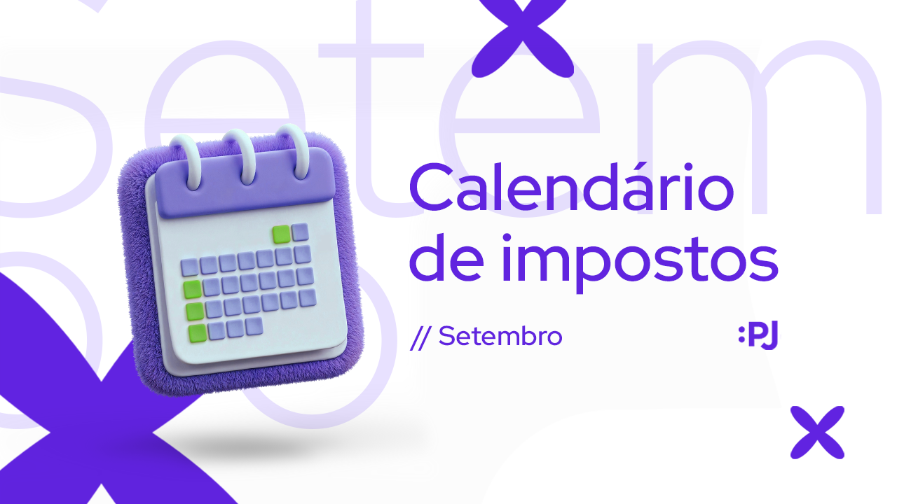 Setembro chegou: organize seus impostos com o calendário do Pjotinha